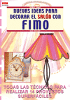 NUEVAS IDEAS PARA DECORAR EL SALON CON FIMO