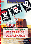 ADORNAR CON PAPEL FIESTAS DE CUMPLEAÑOS