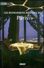 RESTAURANTES MAS COOL DE PARIS LOS