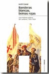 BANDERAS BLANCAS BOINAS ROJAS