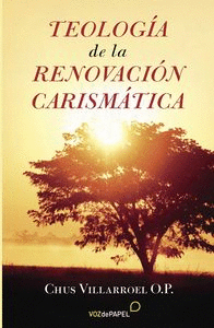 TEOLOGIA DE LA RENOVACION CARISMATICA