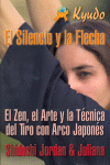 SILENCIO Y LA FLECHA