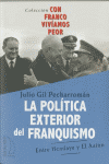 POLITICA EXTERIOR DEL FRANQUISMO LA