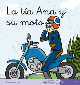 TÍA ANA Y SU MOTO LA