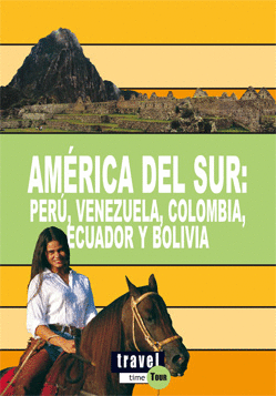 AMERICA DEL SUR PERU VENEZUELA COLOMBIA ECUADOR Y BOLIVIA