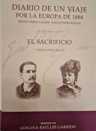 PEREZ GALDOS PARDO BAZAN DIARIO DE UN VIAJE POR LA EUROPA DE 1888 EL SACRIFICIO EMILIA PARDO BAZAN