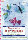 GLAMOUR A LA ULTIMA MODA
