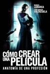 COMO CREAR UNA PELICULA