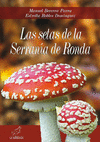 SETAS DE LA SERRANÍA DE RONDA LAS