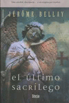 ULTIMO SACRILEGO EL