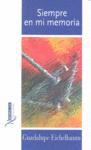 SIEMPRE EN MI MEMORIA