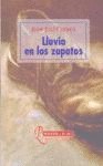 LLUVIA EN LOS ZAPATOS