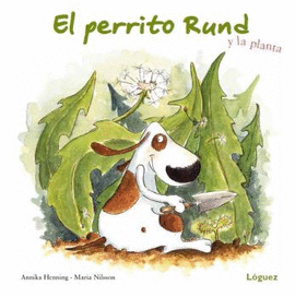 PERRITO RUND Y LA PLANTA EL