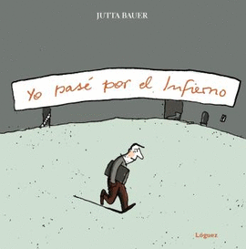 YO PASÉ POR EL INFIERNO