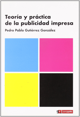 TEORIA Y PRACTICA DE LA PUBLICIDAD IMPRESA