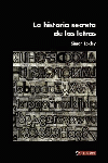 HISTORIA SECRETA DE LAS LETRAS LA