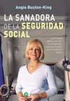 SANADORA DE LA SEGURIDAD SOCIAL LA