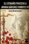 EXTRAÑO PROCESO DE AVINIA SÁNCHEZ CORDELEJO EL