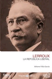 LERROUX LA REPUBLICA LIBERAL