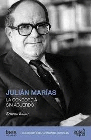 JULIAN MARIAS LA CONCORDIA SIN ACUERDO