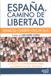 ESPAÑA CAMINO DE LIBERTAD
