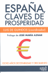 ESPAÑA CLAVES DE LA PROSPERIDAD