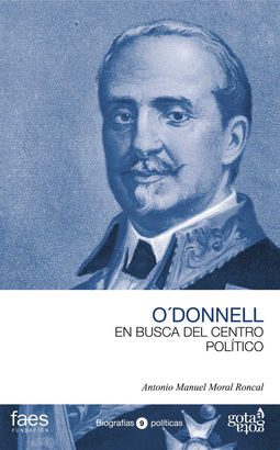LEOPOLDO ODONNEL EL BUSCA DEL CENTRO PERDIDO