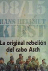 08 15 LA ORIGINAL REBELION DEL CABO ASCH