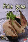 FOIE GRAS Y OTROS ENTRANTES