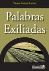 PALABRAS EXILIADAS
