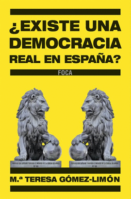 EXISTE UNA DEMOCRACIA REAL EN ESPAÑA
