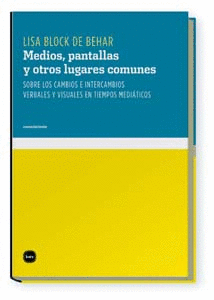 MEDIOS PANTALLAS Y OTROS LUGARES COMUNES