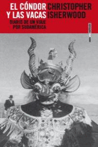 CÓNDOR Y LAS VACAS EL