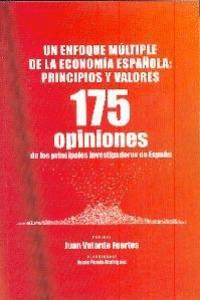 UN ENFOQUE MULTIPLE DE LA ECONOMIA ESPAÑOLA PRINCIPIOS Y VALORES