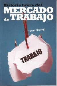 HISTORIA BREVE DEL MERCADO DE TRABAJO