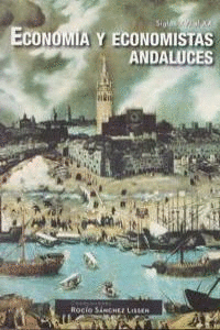 ECONOMIA Y ECONOMISTAS ANDALUCES