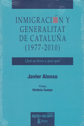 INMIGRACIÓN Y GENERALITAT DE CATALUÑA (1977-2010)