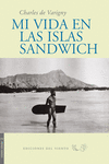 MI VIDA EN LAS ISLAS SANWICH