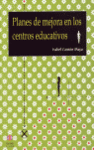PLANES DE MEJORA EN LOS CENTROS EDUCATIVOS