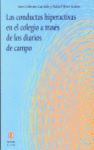 CONDUCTAS HIPERACTIVAS EN EL COLEGIO A TRAVES DE LOS DIARIOS