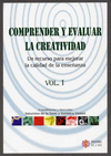COMPRENDER Y EVALUAR LA CREATIVIDAD VOL 1