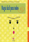 MAGIA FACIL PARA TODOS