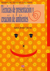 TECNICAS DE PRESENTACION Y CREACION DE AMBIENTES