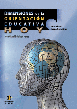 DIMENSIONES DE LA ORIENTACION EDUCATIVA HOY