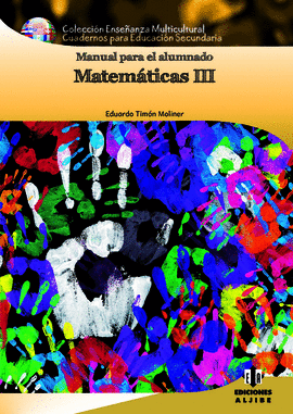 MATEMATICAS III  MANUAL PARA EL ALUMNADO ESO