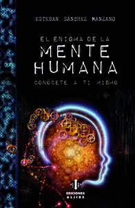 ENIGMA DE LA MENTE HUMANA EL