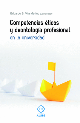 COMPETENCIAS ÉTICAS Y DEONTOLÓGICA PROFESIONAL