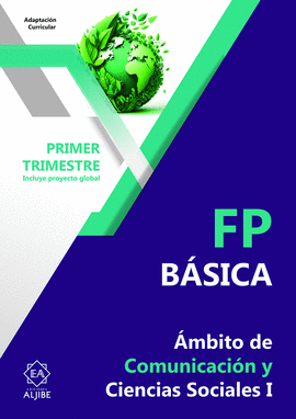 ADAPTACION CURRICULAR FP BASICA AMBITO DE COMUNICACION Y CIENCIAS SOCIALES I PRIMER TRIMESTRE