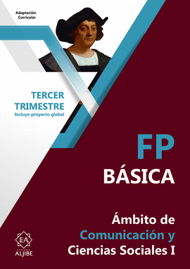 ADAPTACION CURRICULAR FP BASICA AMBITO DE COMUNICACION Y CIENCIAS SOCIALES I TERCER TRIMESTRE