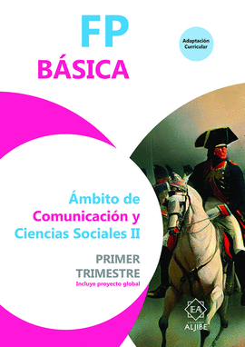 ADAPTACION CURRICULAR FP BASICA AMBITO DE COMUNICACION Y CIENCIAS SOCIALES II PRIMER TRIMESTRE